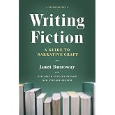 Writing Fiction, Tenth Edition: A Guide to Narrative Craft (Chicago Guides to Writing, Editing, and Publishing)