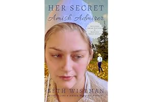 Her Secret Amish Admirer: A Cozy Mystery Romance: Includes Amish Recipes & Reading Group Guide