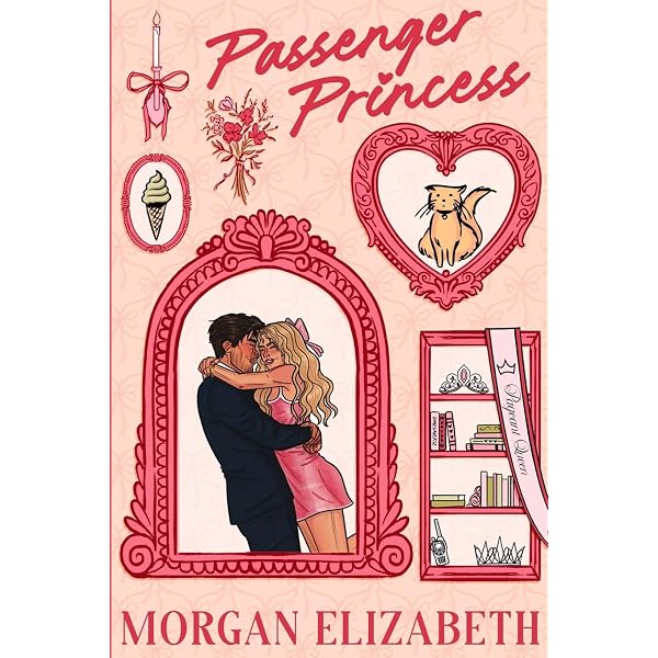 Passenger Princess: A Grumpy Sunshine Bodyguard Pageant Queen