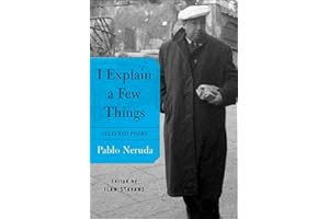 I Explain a Few Things: Selected Poems