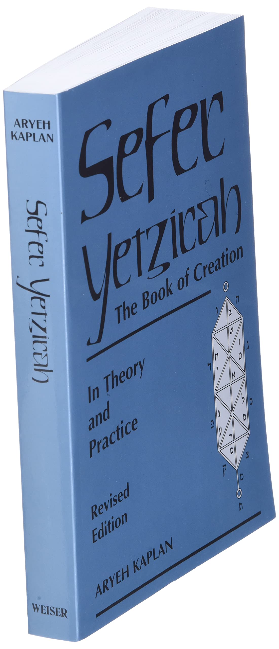 Sefer Yetzirah The Book Of Creation Aryeh Kaplan 9780877286905 Amazon Com Books