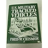 U.S. Military Tracked Vehicles (Crestline Series)