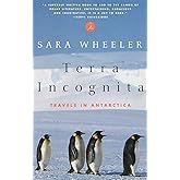 Terra Incognita: Travels in Antarctica