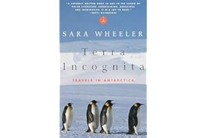 Terra Incognita: Travels in Antarctica