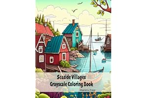 Seaside Villages Grayscale Coloring Book