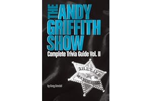 The Andy Griffith Show Complete Trivia Guide, Volume II