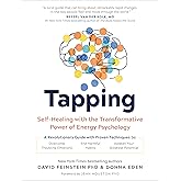 Tapping: Self-Healing with the Transformative Power of Energy Psychology