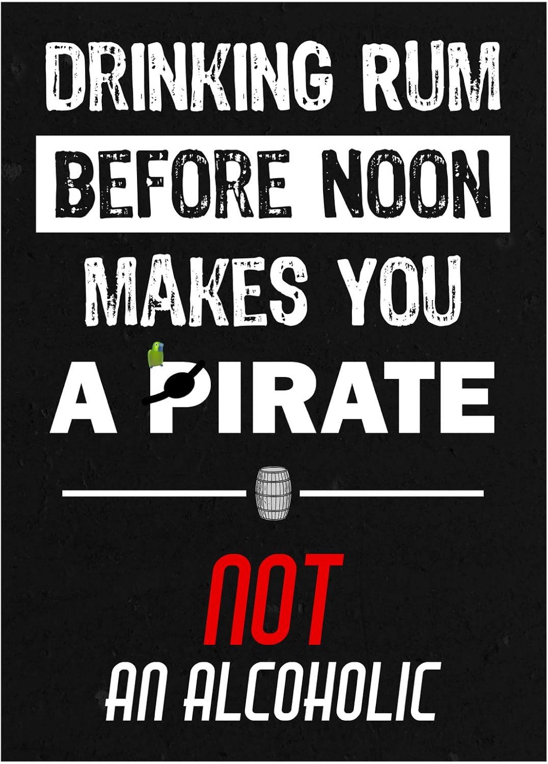 Industrial Scientific Drinking Rum Before Noon Makes You A Pirate Not 
