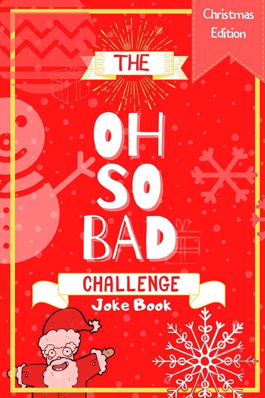 the oh so bad challenge joke book hilarious christmas joke book for kids ages 6 12 stocking stuffer for kids christmas gifts for kids cupcake sprinkles designs 9798676535667 amazon com books hilarious christmas joke book for kids