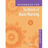 Workbook for Textbook of Basic Nursing