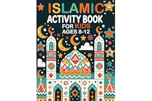 Islamic Activity Book for Kids Ages 8-12: Ramadan Activities Include Five Pillars of Islam, Mazes, Crosswords, Word Search, a