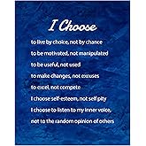 I Choose to Live by Choice Not by Chance - Uplifting Inspirational Wall Art, Modern Motivational Wall Decor Print for Living Room Decor, Home Decor Office Decor or Classroom Decor, Unframed - 8x10