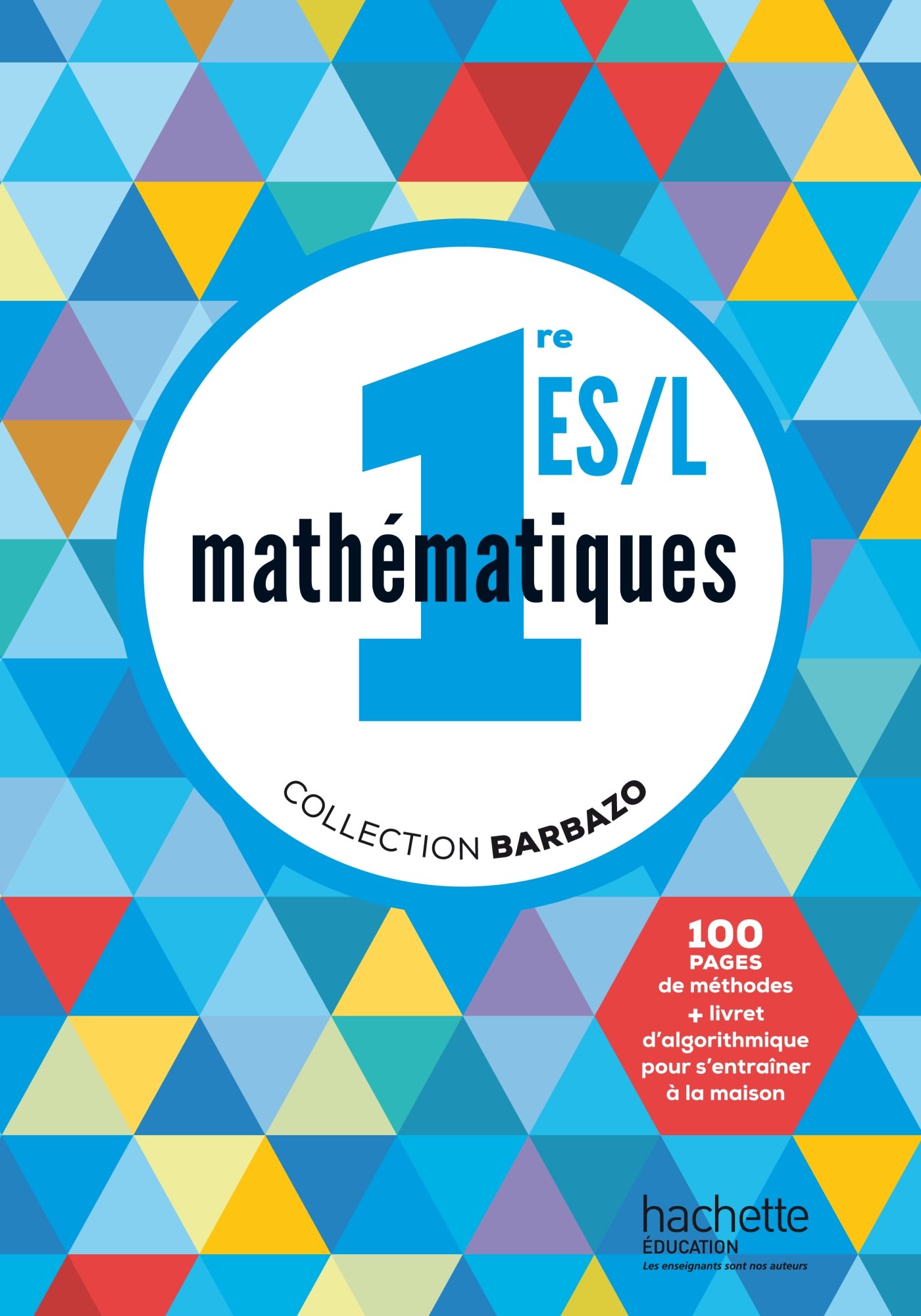 Mathématiques Barbazo 1re Es L Livre De Lélève - 