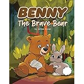 Benny the Brave Bear: Broken Arm Book Prompt Story Book for Kids, Get Well Soon Bear Broken Arm Gifts Picture Story Book, 8.5 x 11 Inches