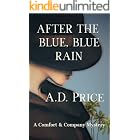After the Blue, Blue Rain (Comfort & Company Book 1)