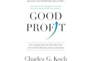 Good Profit: How Creating Value for Others Built One of the World's Most Successful Companies