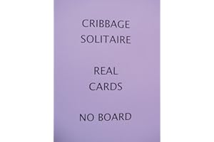 Cribbage Solitaire - - With Real Cards - - No Pegs or a Board