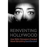 Reinventing Hollywood: How 1940s Filmmakers Changed Movie Storytelling