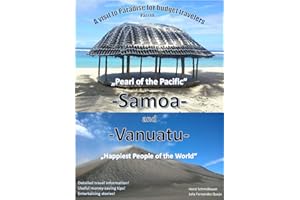 Samoa and Vanuatu: A visit to Paradise for budget travelers III