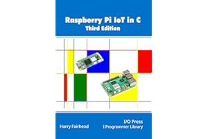 Raspberry Pi IoT In C, 3rd Edition