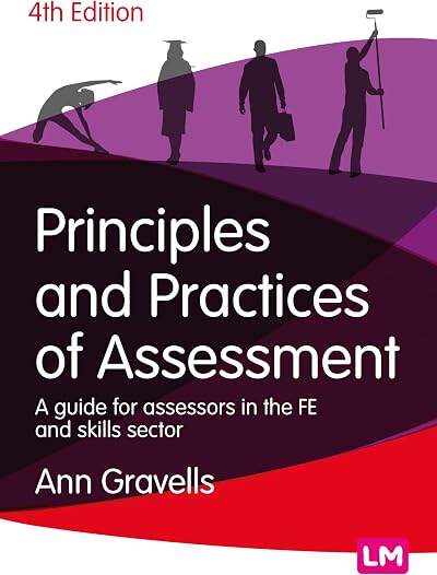 Learning Matters Principles and Practices of Assessment FE and Skills 4th ed