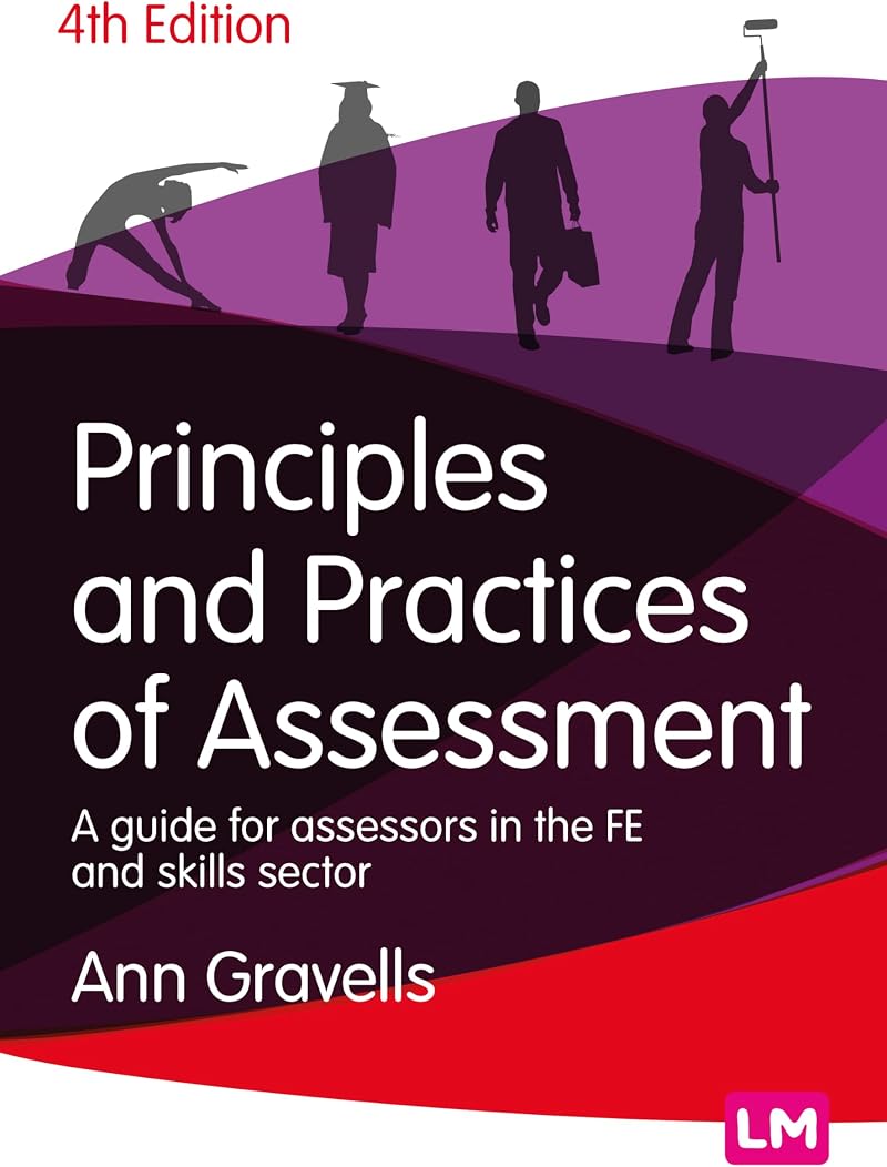 Learning Matters Principles and Practices of Assessment FE and Skills 4th ed