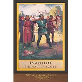 Ivanhoe: Illustrated 200th Anniversary Edition