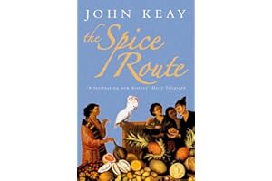The Spice Route: A History