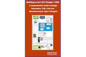 Building Level 2 EV Charger 7.4kW : A Comprehensive Guide to Design, Schematics, PCB, Code, and Manufacturing for Type 2 AC C