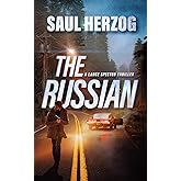 The Russian: American Assassin (Lance Spector Thrillers)
