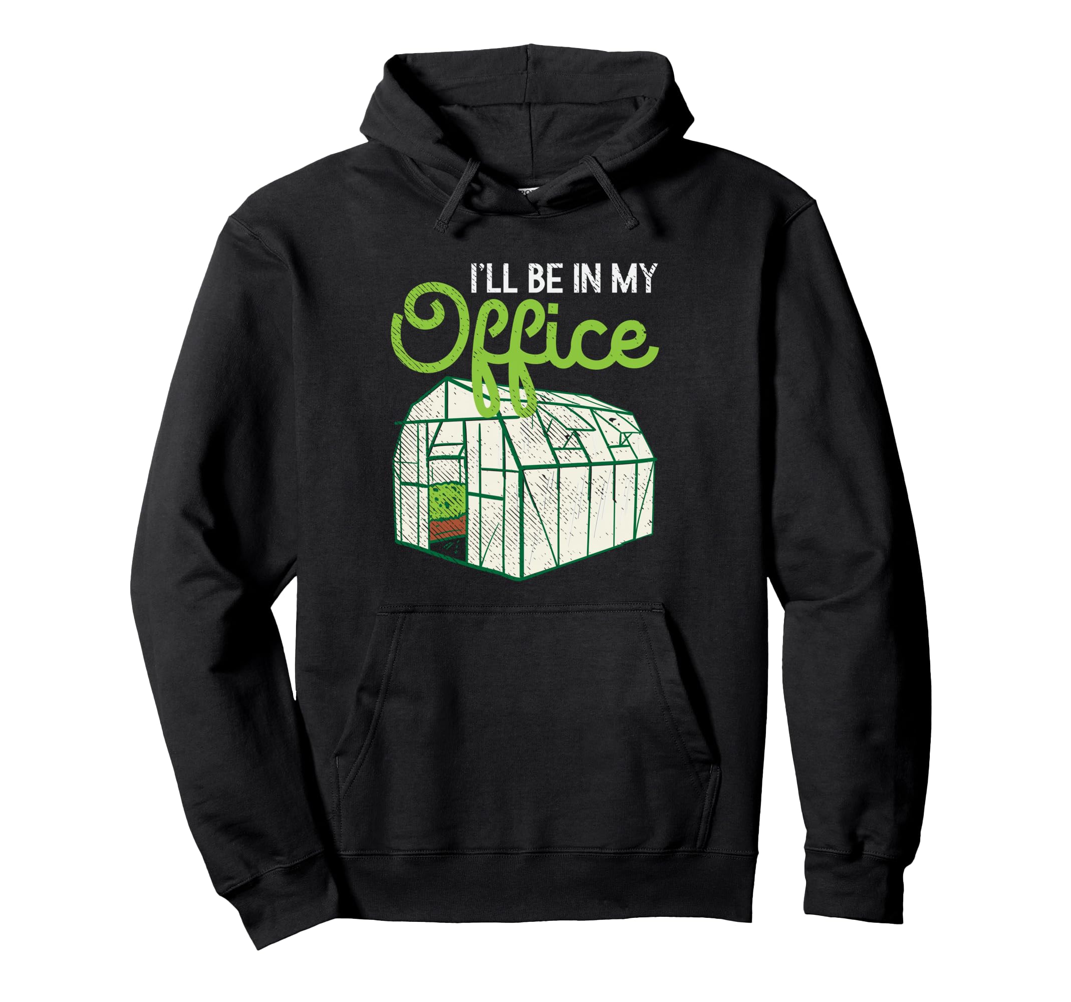 Funny Greenhouse Gardening Garden Plants Lover Pullover Hoodie