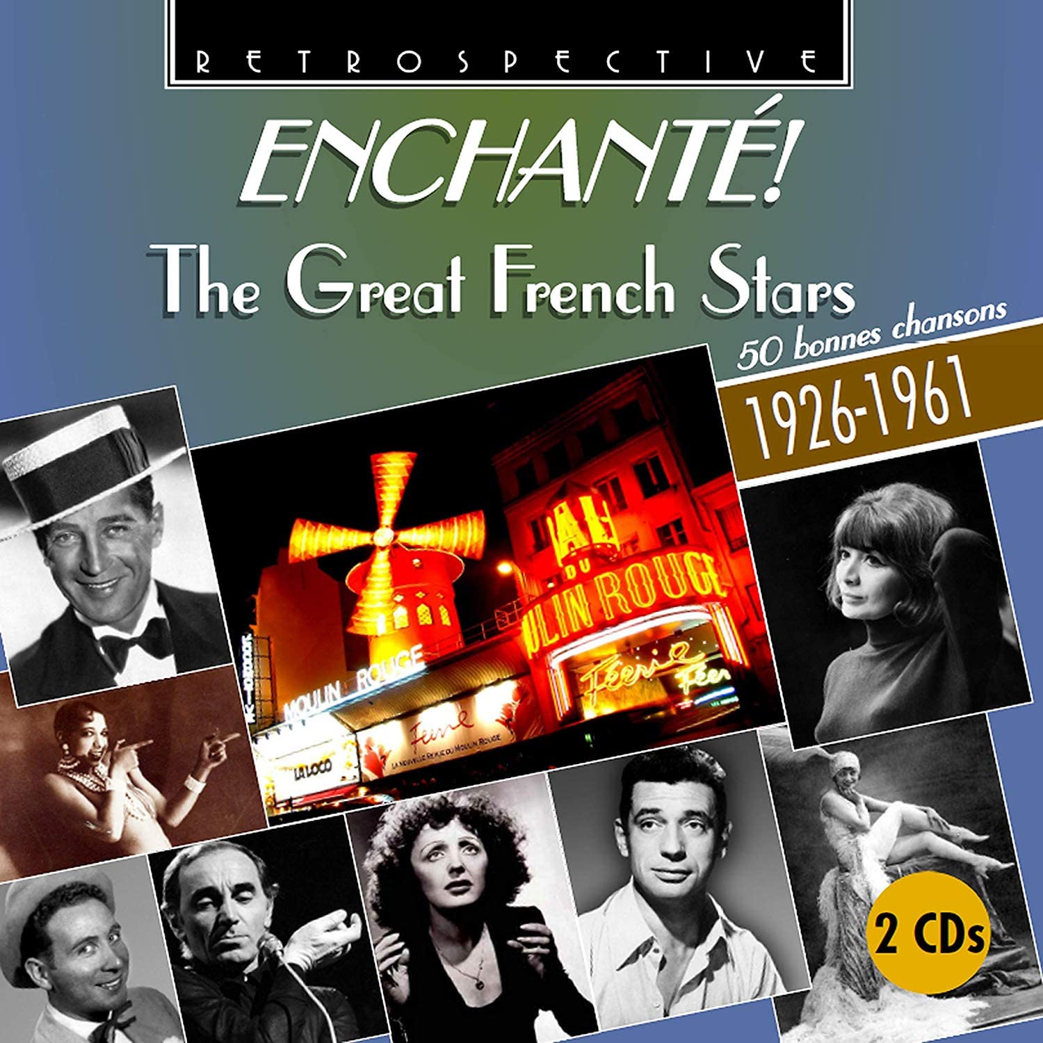 ENCHANTÉ!, The Great French Stars