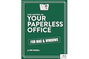 Take Control of Your Paperless Office, 4th Edition