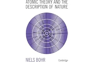 Atomic Theory and the Description of Nature: Four Essays with an Introductory Survey