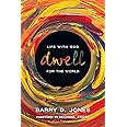 Dwell: Life with God for the World