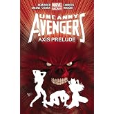 Axis Prelude: Axis Prelude (Marvel Now!) (Uncanny Avengers)