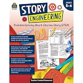 Story Engineering: Problem-Solving Short Stories Using STEM (Gr. 5&ndash;6): Grades 5-6