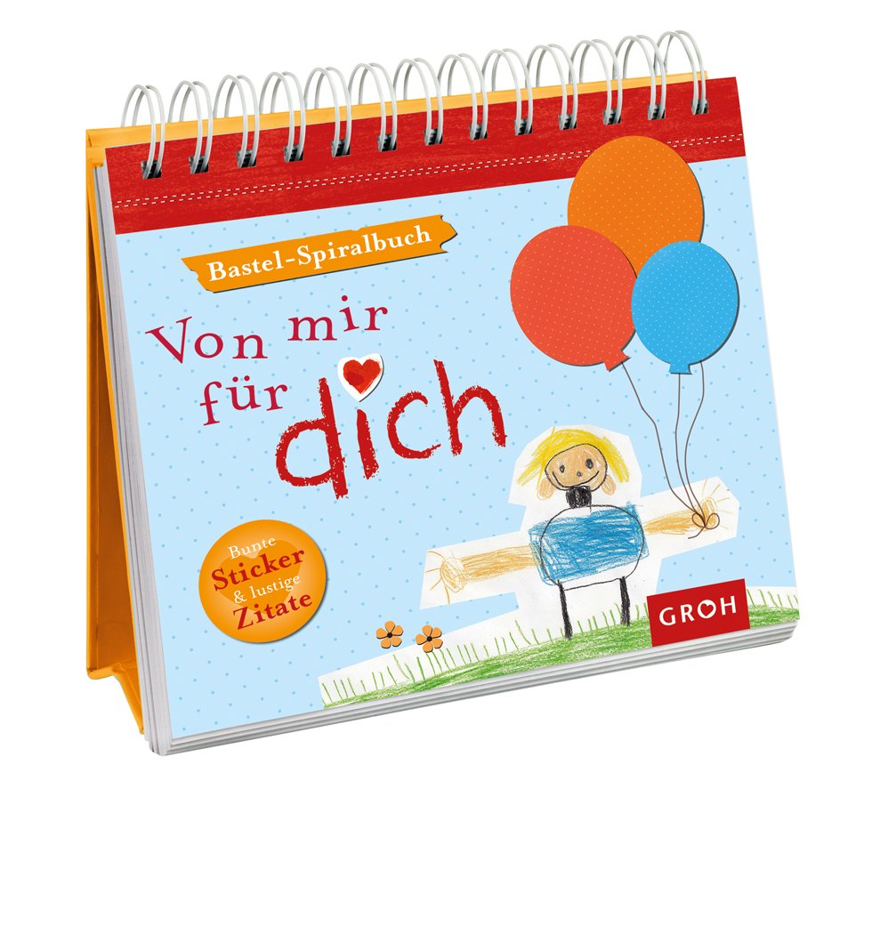 Von Mir Für Dich Bastel Spiralbuch Amazonde Dorothée