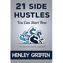 21 Side Hustles You Can Start Now