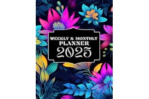2025 Weekly & Monthly Planner: One Year Calendar Schedule Organizer (January 2025 through December 2025) with Inspirational Quotes and Holidays - Neon Flowers Design