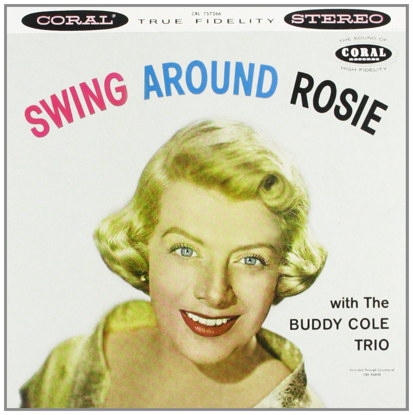 Rosemary Clooney, Buddy Cole Trio Swing Around the Rosie Music