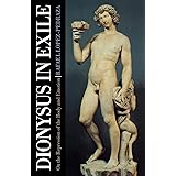 Dionysus in Exile: On the Repression of the Body and Emotion