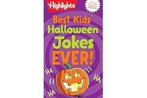 Best Kids' Halloween Jokes Ever!: A Joke-Filled Halloween Gift for Kids Featuring Pumpkin Puns, Monster Giggles and Ghostly Gags in This Hilarious Halloween Kids Joke Book (Highlights Joke Books)
