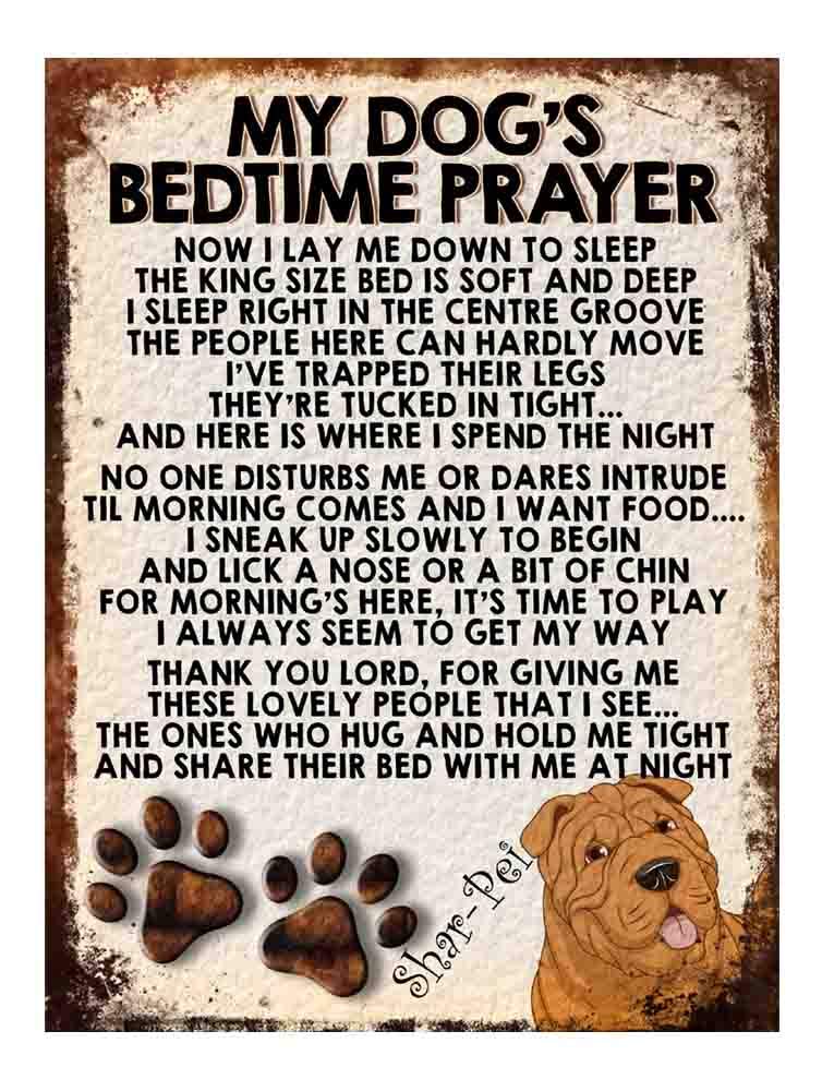 MY DOG'S BEDTIME PRAYER RETRO STYLE METAL TIN SIGN/PLAQUE DOG BREEDS (Shar-Pei Cute Dog)