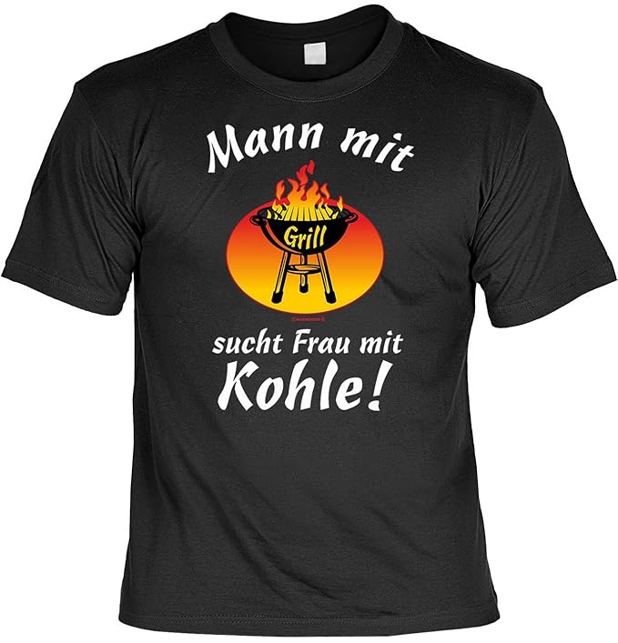 T Shirt Mit Urkunde Mann Mit Grill Sucht Frau Mit Kohle Lustiges Sprüche Shirt Als Geschenk Für Grill Meister Mit Humor Gratis Zertifikat