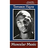 Muscular Music (Carnegie Mellon Classic Contemporary Series: Poetry)