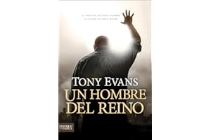 Un hombre del reino: El destino de todo hombre, el sueño de toda mujer (Enfoque a la Familia) (Spanish Edition)