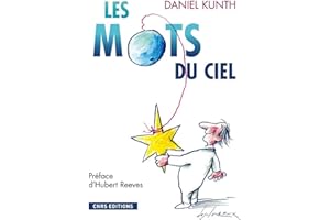 Les Mots du ciel (Physique/Astronomie/Chimie) (French Edition)