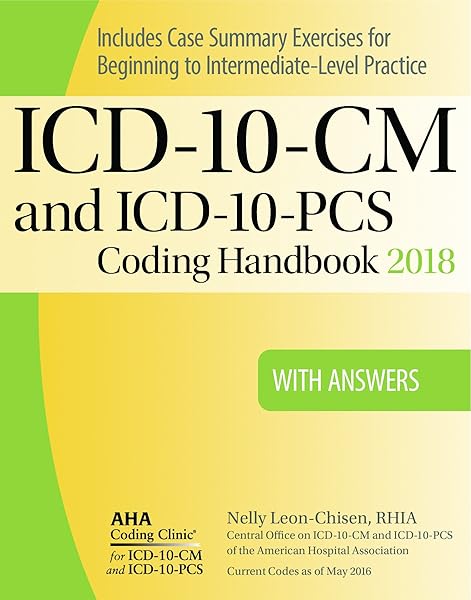 Icd 10 Cm And Icd 10 Pcs Coding Handbook With Answers 2018 Rev Ed 9781556484292 Medicine Health Science Books Amazon Com