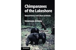 Chimpanzees of the Lakeshore: Natural History and Culture at Mahale